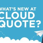 Cloud Quote update splash screen with text What’s New at Cloud Quote?' and a flying paper plane icon