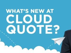 Cloud Quote update splash screen with text What’s New at Cloud Quote?' and a flying paper plane icon